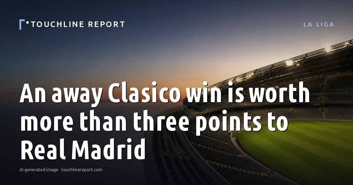 Illustration for the La Liga article “An away Clasico win is worth more than three points to Real Madrid”: an AI-generated editorial illustration showing a scene illustrating the subject of the article, with the headline set over it. Illustrative only, not a photograph of a real event.