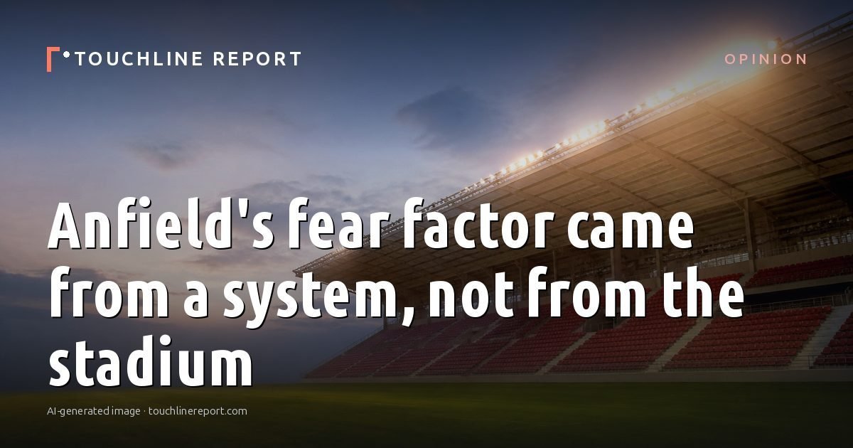 Illustration for the Opinion article “Anfield's fear factor came from a system, not from the stadium”: an AI-generated editorial illustration showing an empty training ground at dawn with cones and markers laid out, with the headline set over it. Illustrative only, not a photograph of a real event.