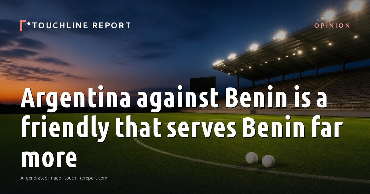 Illustration for the Opinion article “Argentina against Benin is a friendly that serves Benin far more”: an AI-generated editorial illustration showing an empty training ground at dawn with cones and markers laid out, with the headline set over it. Illustrative only, not a photograph of a real event.