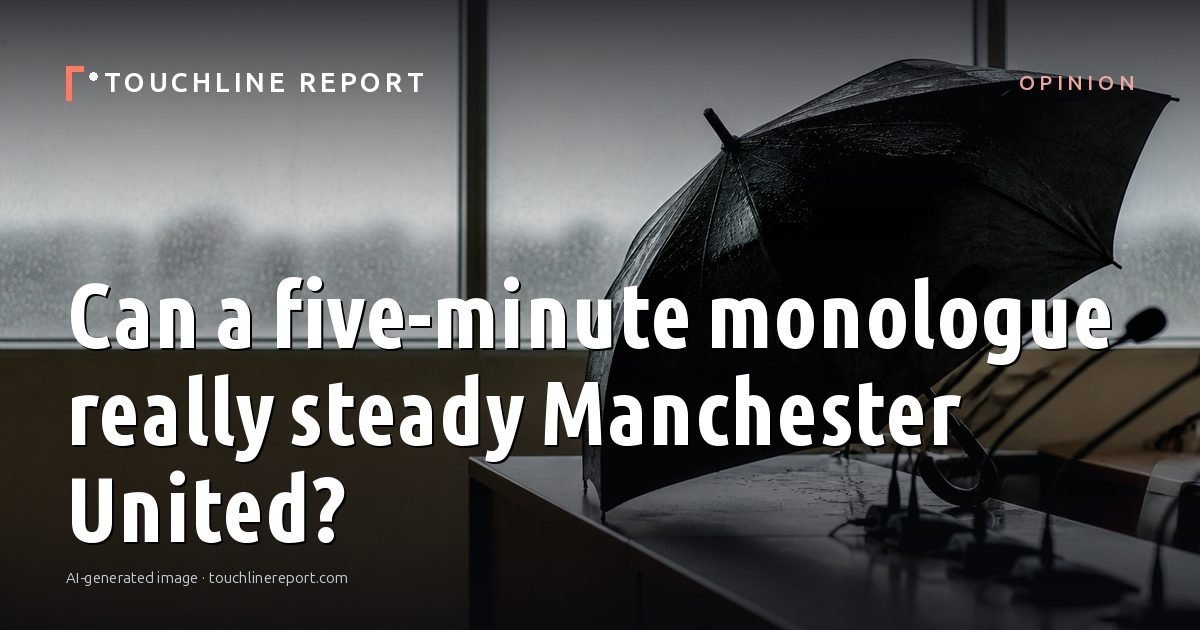 Illustration for the Opinion article “Can a five-minute monologue really steady Manchester United?”: an AI-generated editorial illustration showing an empty training ground at dawn with cones and markers laid out, with the headline set over it. Illustrative only, not a photograph of a real event.