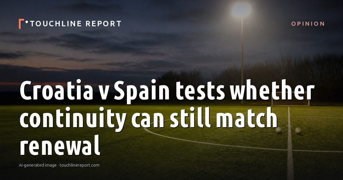 Illustration for the Opinion article “Croatia v Spain tests whether continuity can still match renewal”: an AI-generated editorial illustration showing an empty training ground at dawn with cones and markers laid out, with the headline set over it. Illustrative only, not a photograph of a real event.