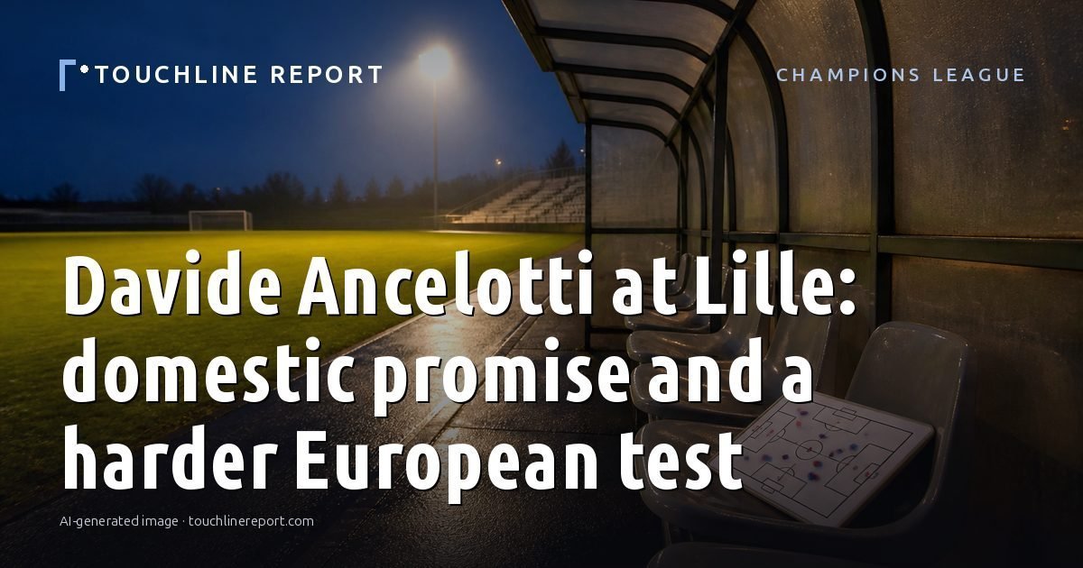 Illustration for the Champions League article “Davide Ancelotti at Lille: domestic promise and a harder European test”: an AI-generated editorial illustration showing a scene illustrating the subject of the article, with the headline set over it. Illustrative only, not a photograph of a real event.