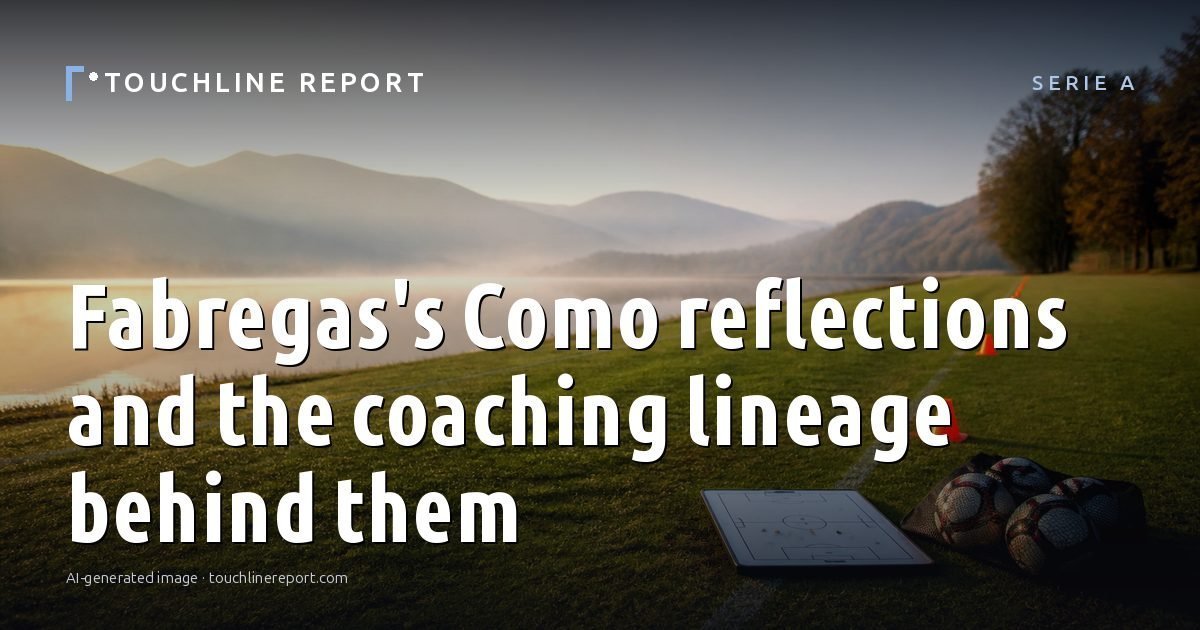 Illustration for the Serie A article “Fabregas's Como reflections and the coaching lineage behind them”: an AI-generated editorial illustration showing a scene illustrating the subject of the article, with the headline set over it. Illustrative only, not a photograph of a real event.