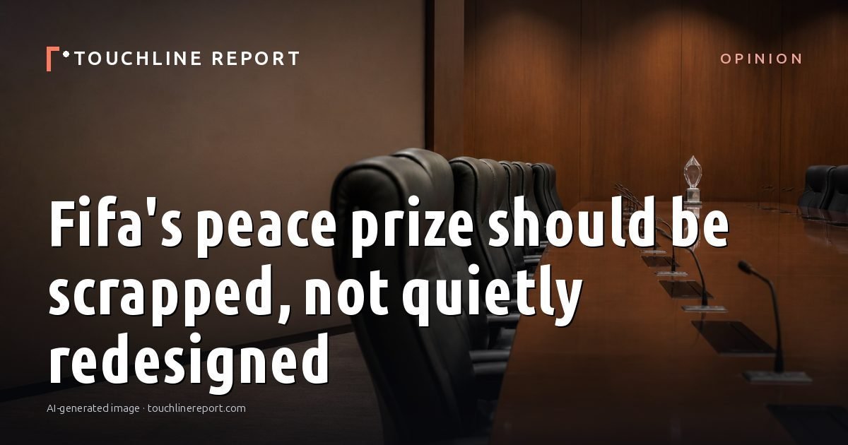 Illustration for the Opinion article “Fifa's peace prize should be scrapped, not quietly redesigned”: an AI-generated editorial illustration showing a scene illustrating the subject of the article, with the headline set over it. Illustrative only, not a photograph of a real event.