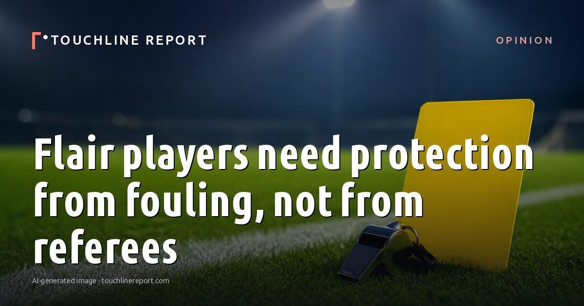 Illustration for the Opinion article “Flair players need protection from fouling, not from referees”: an AI-generated editorial illustration showing a scene illustrating the subject of the article, with the headline set over it. Illustrative only, not a photograph of a real event.
