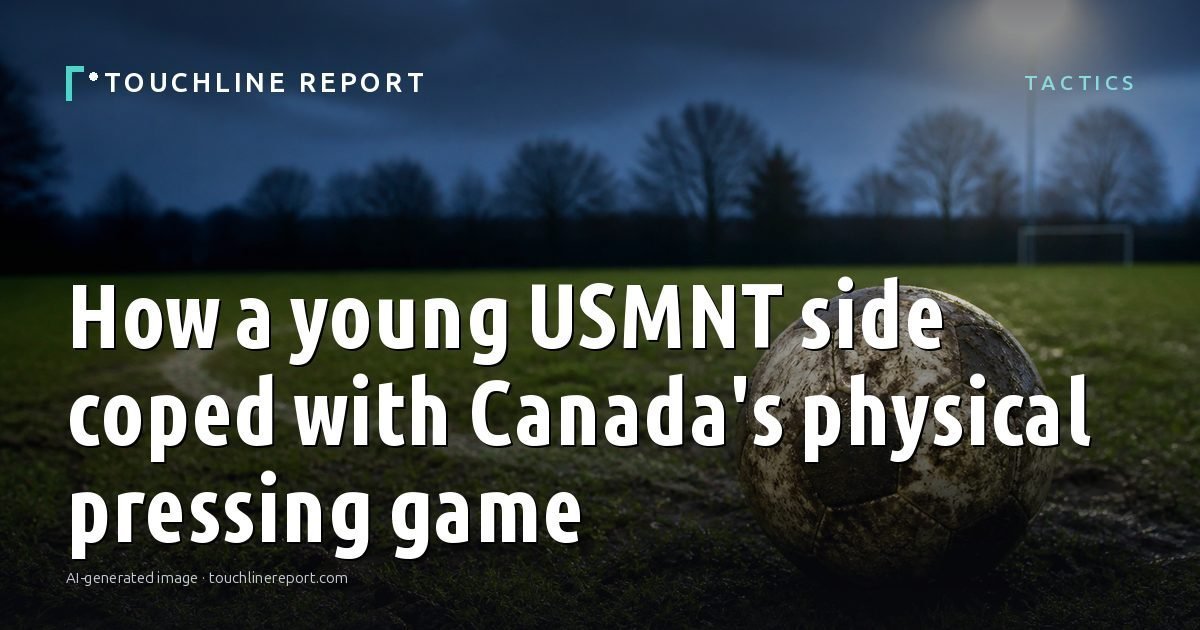 Illustration for the Tactics article “How a young USMNT side coped with Canada's physical pressing game”: an AI-generated editorial illustration showing an empty training ground at dawn with cones and markers laid out, with the headline set over it. Illustrative only, not a photograph of a real event.
