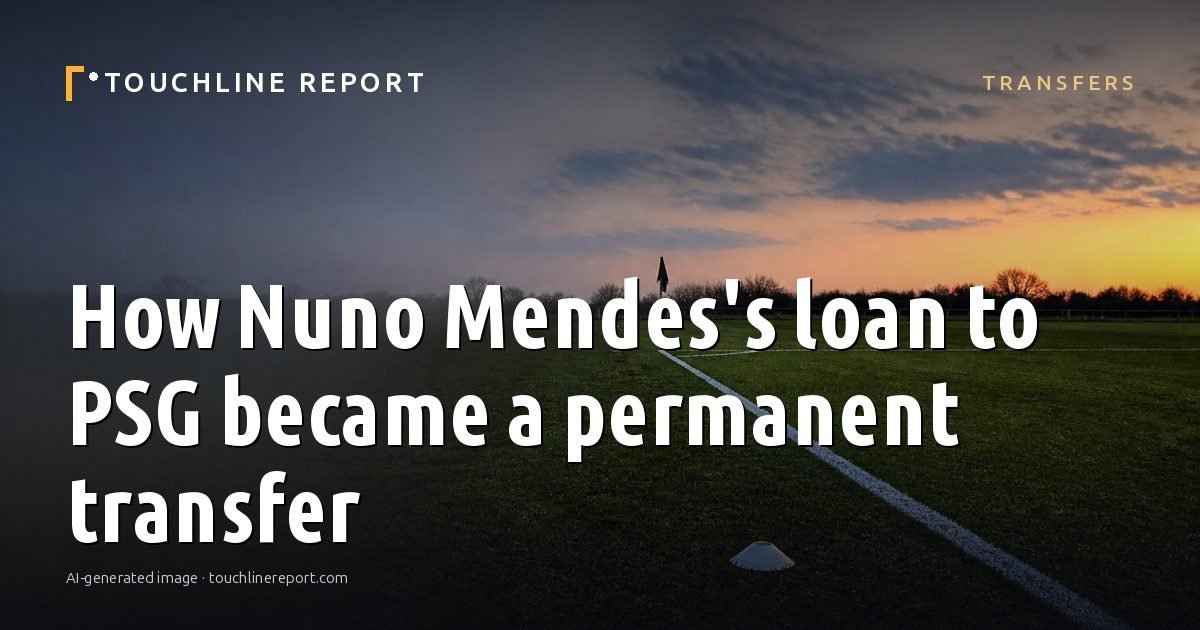 Illustration for the Transfers article “How Nuno Mendes's loan to PSG became a permanent transfer”: an AI-generated editorial illustration showing a scene illustrating the subject of the article, with the headline set over it. Illustrative only, not a photograph of a real event.