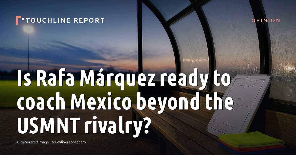Illustration for the Opinion article “Is Rafa Márquez ready to coach Mexico beyond the USMNT rivalry?”: an AI-generated editorial illustration showing a scene illustrating the subject of the article, with the headline set over it. Illustrative only, not a photograph of a real event.