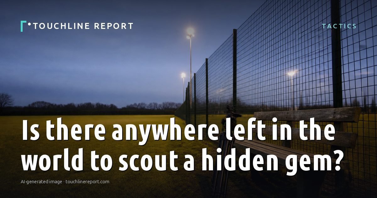 Illustration for the Tactics article “Is there anywhere left in the world to scout a hidden gem?”: an AI-generated editorial illustration showing a scene illustrating the subject of the article, with the headline set over it. Illustrative only, not a photograph of a real event.