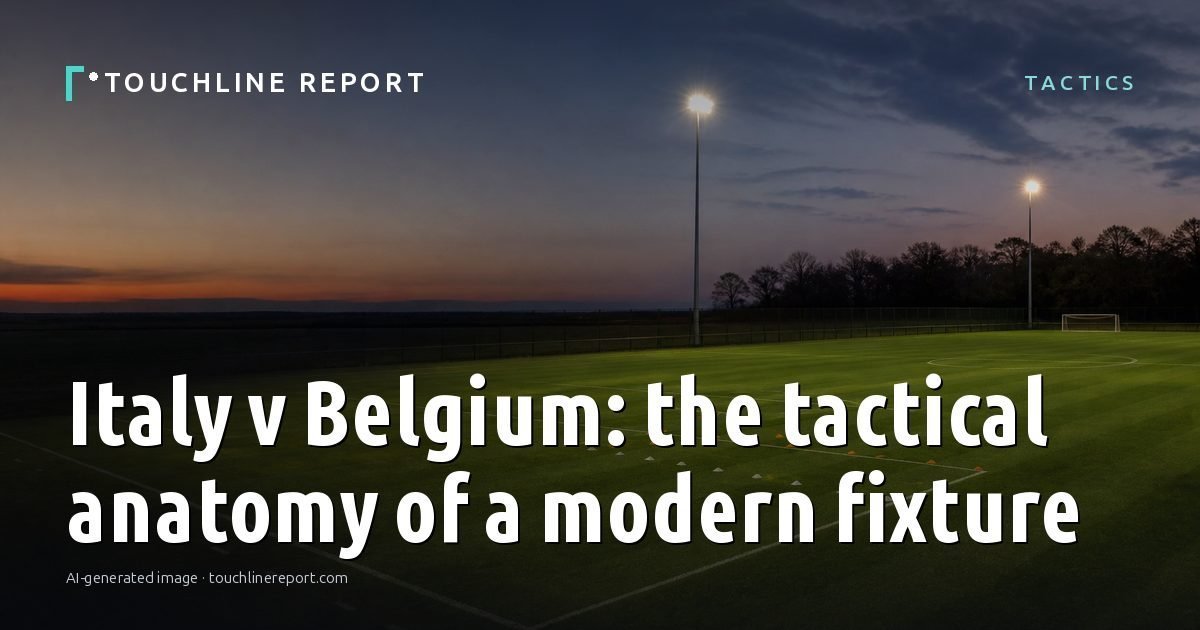 Illustration for the Tactics article “Italy v Belgium: the tactical anatomy of a modern fixture”: an AI-generated editorial illustration showing a scene illustrating the subject of the article, with the headline set over it. Illustrative only, not a photograph of a real event.