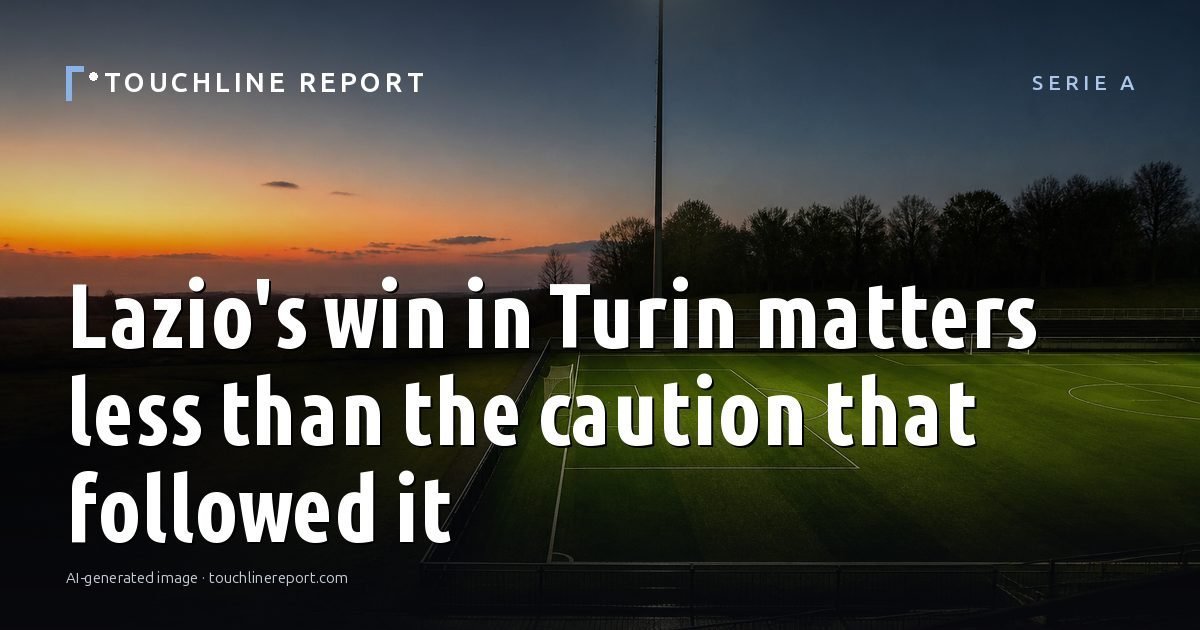 Illustration for the Serie A article “Lazio's win in Turin matters less than the caution that followed it”: an AI-generated editorial illustration showing a scene illustrating the subject of the article, with the headline set over it. Illustrative only, not a photograph of a real event.