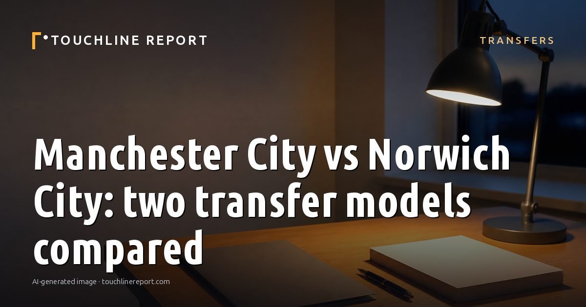 Illustration for the Transfers article “Manchester City vs Norwich City: two transfer models compared”: an AI-generated editorial illustration showing a scene illustrating the subject of the article, with the headline set over it. Illustrative only, not a photograph of a real event.
