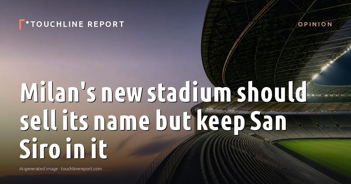 Illustration for the Opinion article “Milan's new stadium should sell its name but keep San Siro in it”: an AI-generated editorial illustration showing an empty training ground at dawn with cones and markers laid out, with the headline set over it. Illustrative only, not a photograph of a real event.