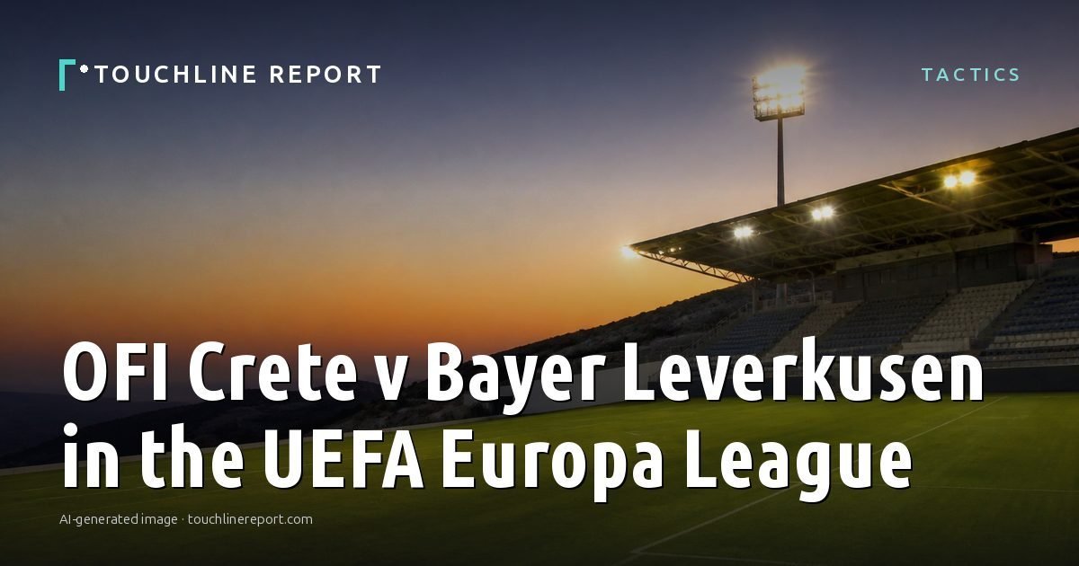 Illustration for the Tactics article “OFI Crete v Bayer Leverkusen in the UEFA Europa League”: an AI-generated editorial illustration showing an empty training ground at dawn with cones and markers laid out, with the headline set over it. Illustrative only, not a photograph of a real event.