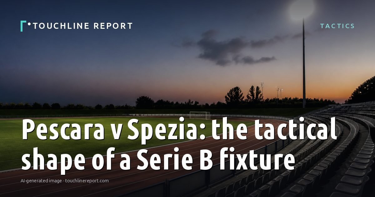 Illustration for the Tactics article “Pescara v Spezia: the tactical shape of a Serie B fixture”: an AI-generated editorial illustration showing an empty training ground at dawn with cones and markers laid out, with the headline set over it. Illustrative only, not a photograph of a real event.