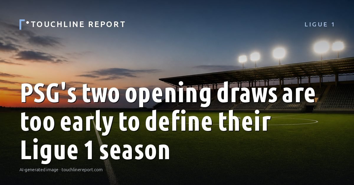 Illustration for the Ligue 1 article “PSG's two opening draws are too early to define their Ligue 1 season”: an AI-generated editorial illustration showing a scene illustrating the subject of the article, with the headline set over it. Illustrative only, not a photograph of a real event.
