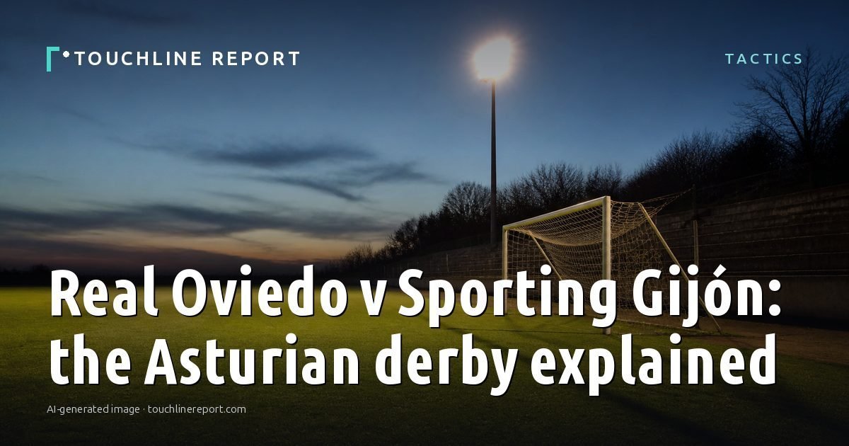 Illustration for the Tactics article “Real Oviedo v Sporting Gijón: the Asturian derby explained”: an AI-generated editorial illustration showing an empty training ground at dawn with cones and markers laid out, with the headline set over it. Illustrative only, not a photograph of a real event.