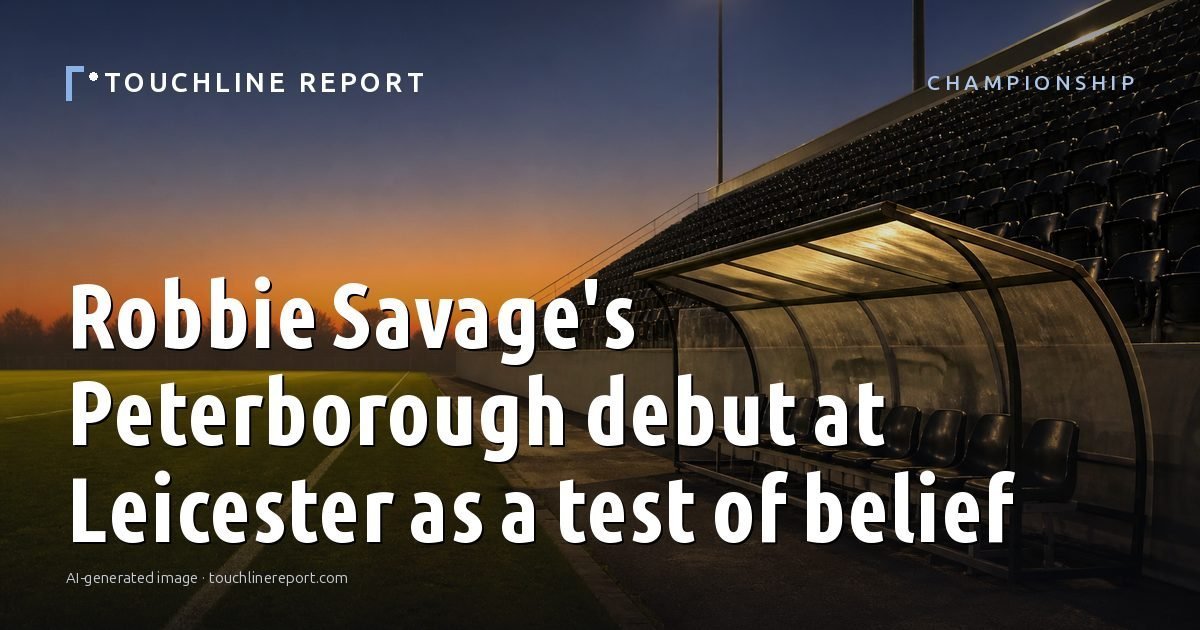 Illustration for the Championship article “Robbie Savage's Peterborough debut at Leicester as a test of belief”: an AI-generated editorial illustration showing an empty training ground at dawn with cones and markers laid out, with the headline set over it. Illustrative only, not a photograph of a real event.