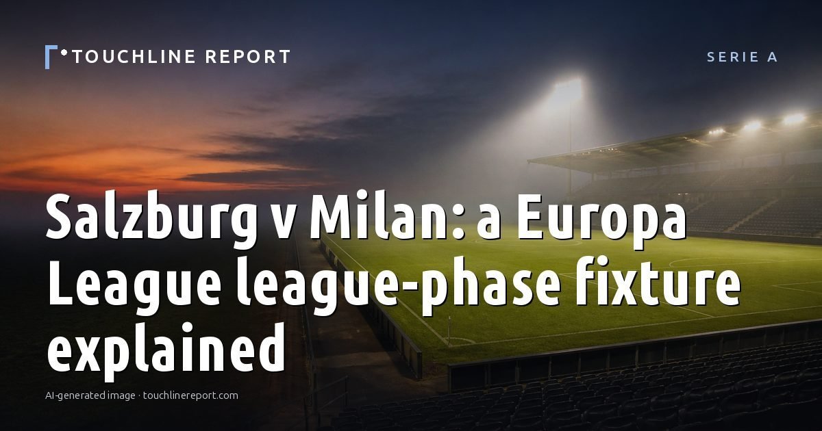 Illustration for the Serie A article “Salzburg v Milan: a Europa League league-phase fixture explained”: an AI-generated editorial illustration showing a scene illustrating the subject of the article, with the headline set over it. Illustrative only, not a photograph of a real event.