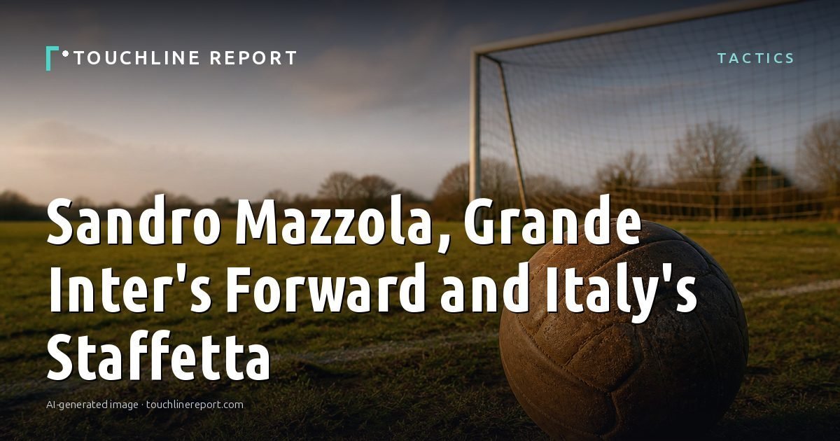 Illustration for the Tactics article “Sandro Mazzola, Grande Inter's Forward and Italy's Staffetta”: an AI-generated editorial illustration showing an empty training ground at dawn with cones and markers laid out, with the headline set over it. Illustrative only, not a photograph of a real event.