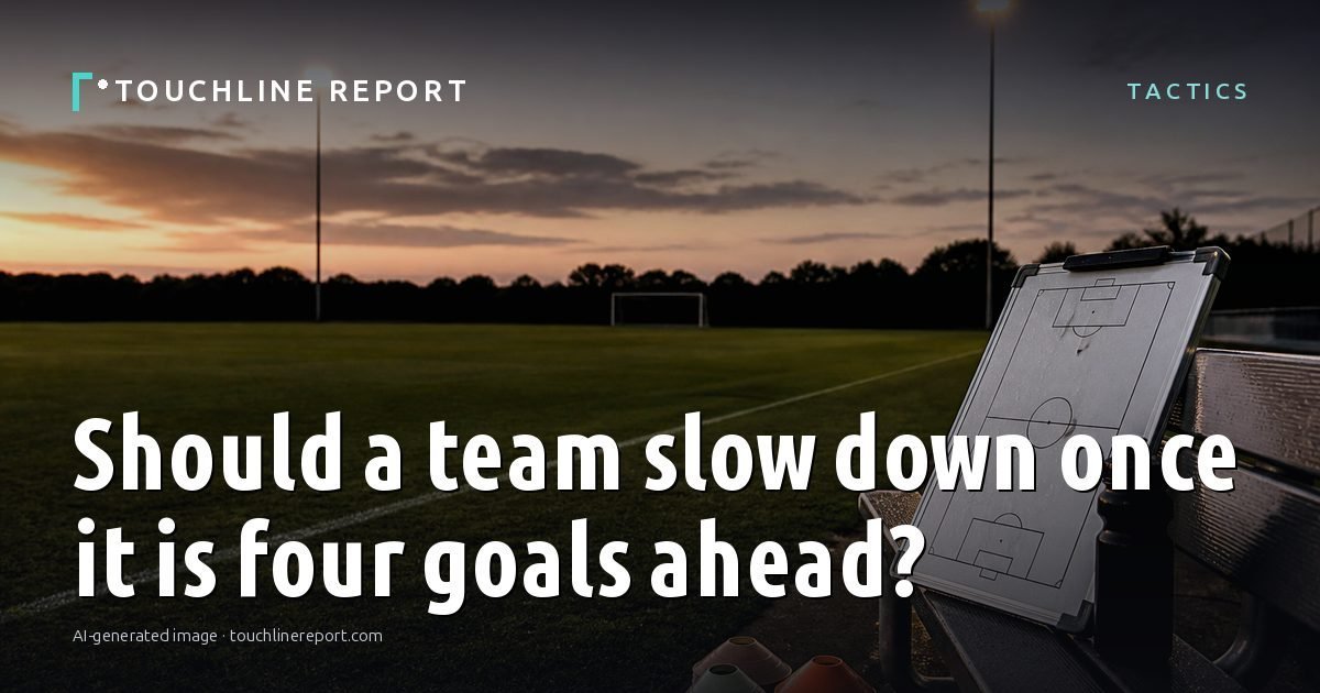Illustration for the Tactics article “Should a team slow down once it is four goals ahead?”: an AI-generated editorial illustration showing a scene illustrating the subject of the article, with the headline set over it. Illustrative only, not a photograph of a real event.