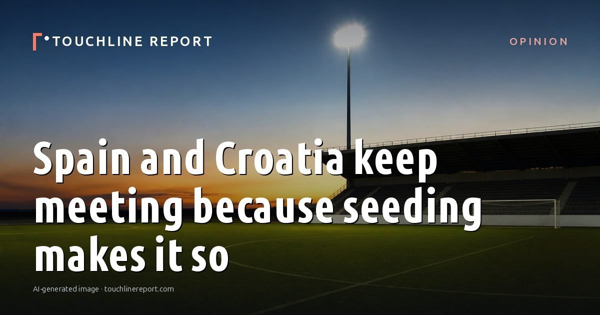 Illustration for the Opinion article “Spain and Croatia keep meeting because seeding makes it so”: an AI-generated editorial illustration showing a scene illustrating the subject of the article, with the headline set over it. Illustrative only, not a photograph of a real event.