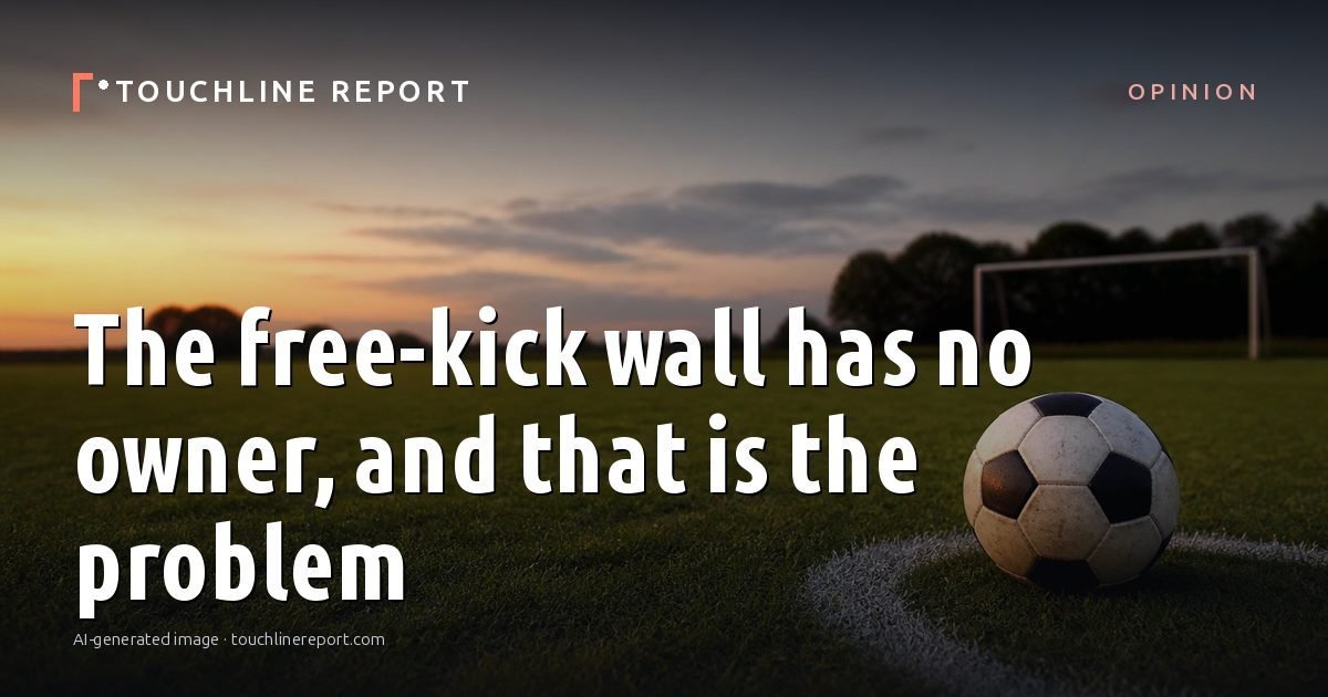 Illustration for the Opinion article “The free-kick wall has no owner, and that is the problem”: an AI-generated editorial illustration showing an empty training ground at dawn with cones and markers laid out, with the headline set over it. Illustrative only, not a photograph of a real event.