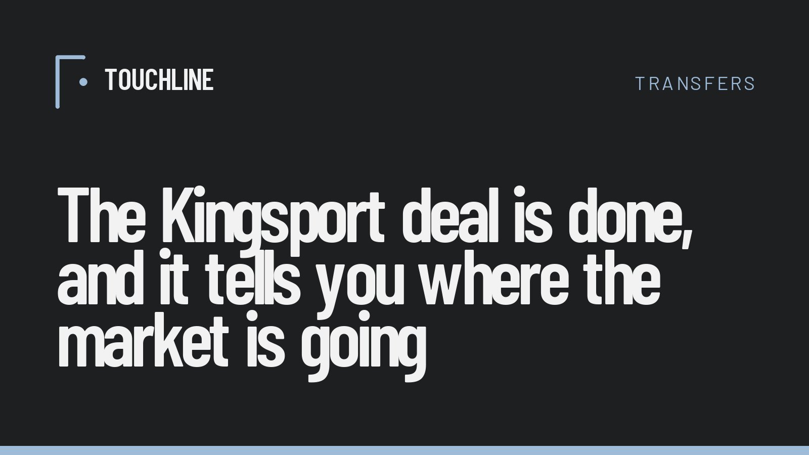 The Kingsport deal is done, and it tells you where the market is going