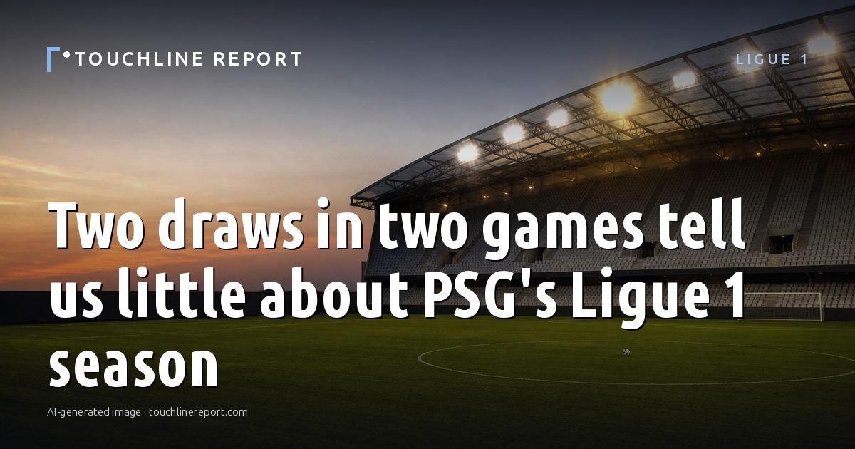 Illustration for the Ligue 1 article “Two draws in two games tell us little about PSG's Ligue 1 season”: an AI-generated editorial illustration showing a scene illustrating the subject of the article, with the headline set over it. Illustrative only, not a photograph of a real event.
