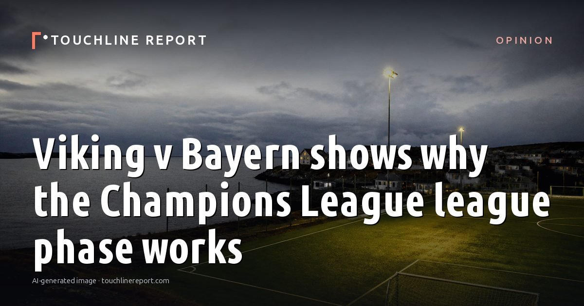 Illustration for the Opinion article “Viking v Bayern shows why the Champions League league phase works”: an AI-generated editorial illustration showing an empty training ground at dawn with cones and markers laid out, with the headline set over it. Illustrative only, not a photograph of a real event.