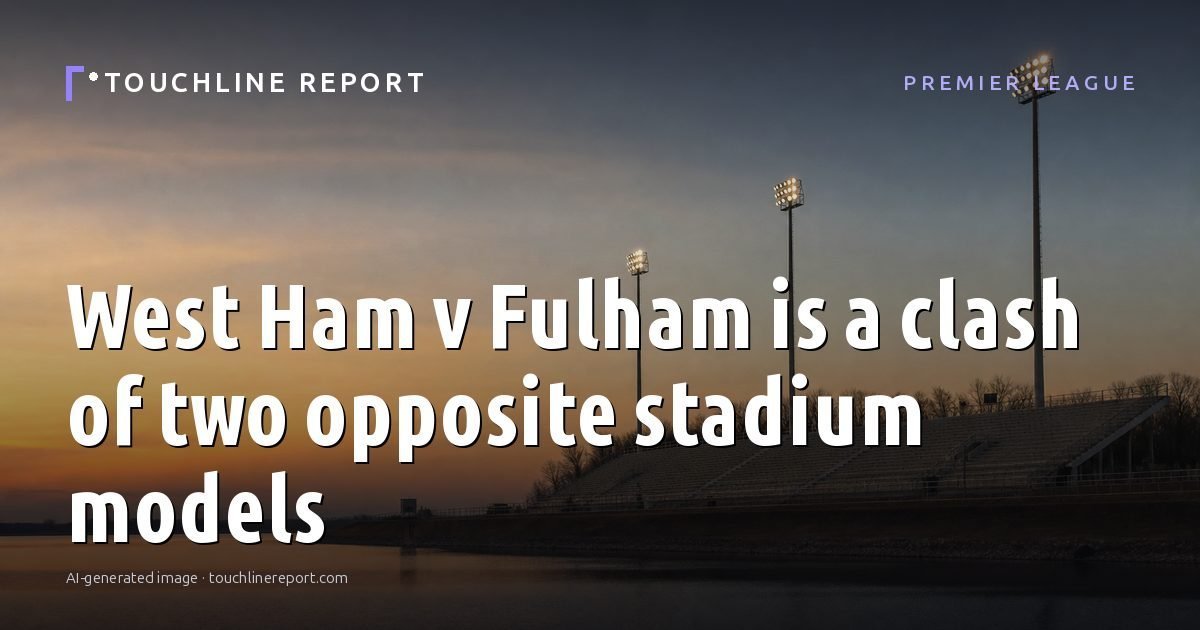 Illustration for the Premier League article “West Ham v Fulham is a clash of two opposite stadium models”: an AI-generated editorial illustration showing a scene illustrating the subject of the article, with the headline set over it. Illustrative only, not a photograph of a real event.