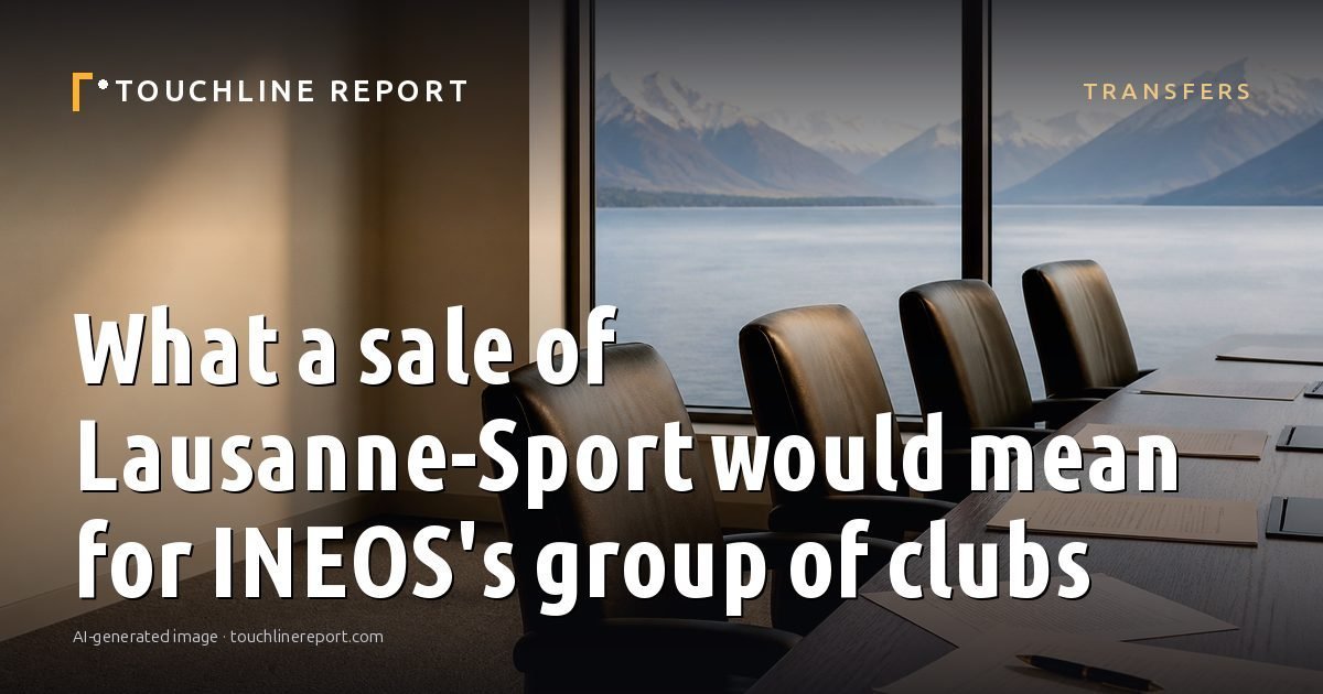 Illustration for the Transfers article “What a sale of Lausanne-Sport would mean for INEOS's group of clubs”: an AI-generated editorial illustration showing an empty training ground at dawn with cones and markers laid out, with the headline set over it. Illustrative only, not a photograph of a real event.