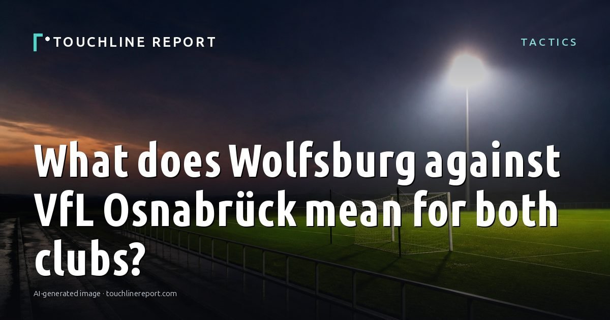 Illustration for the Tactics article “What does Wolfsburg against VfL Osnabrück mean for both clubs?”: an AI-generated editorial illustration showing an empty training ground at dawn with cones and markers laid out, with the headline set over it. Illustrative only, not a photograph of a real event.
