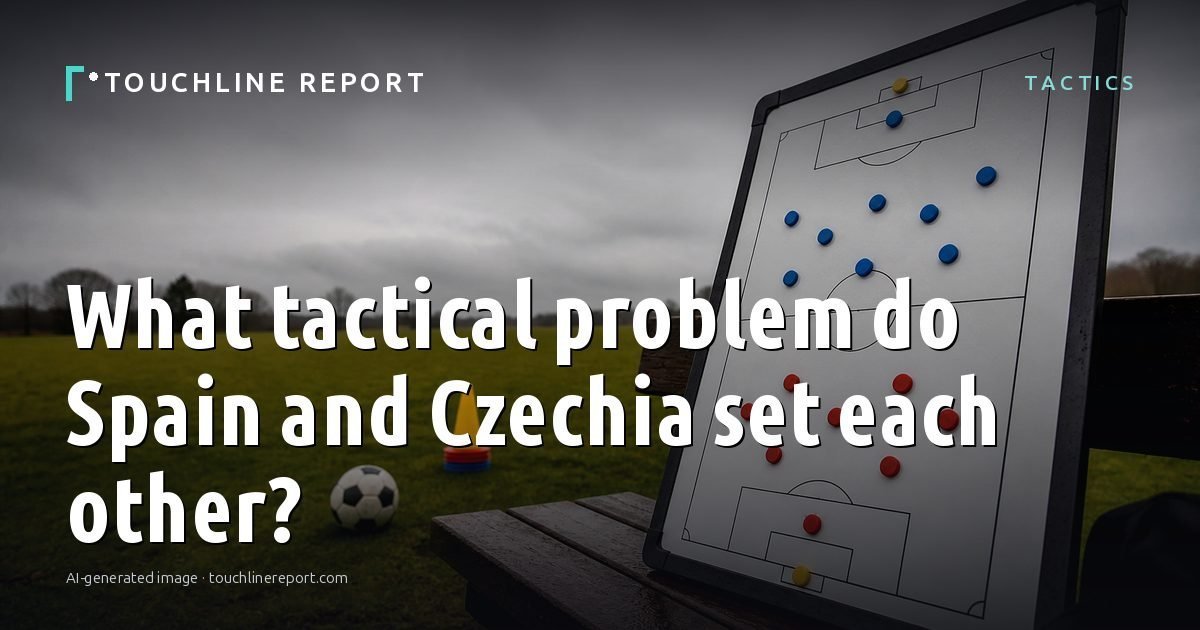 Illustration for the Tactics article “What tactical problem do Spain and Czechia set each other?”: an AI-generated editorial illustration showing a scene illustrating the subject of the article, with the headline set over it. Illustrative only, not a photograph of a real event.