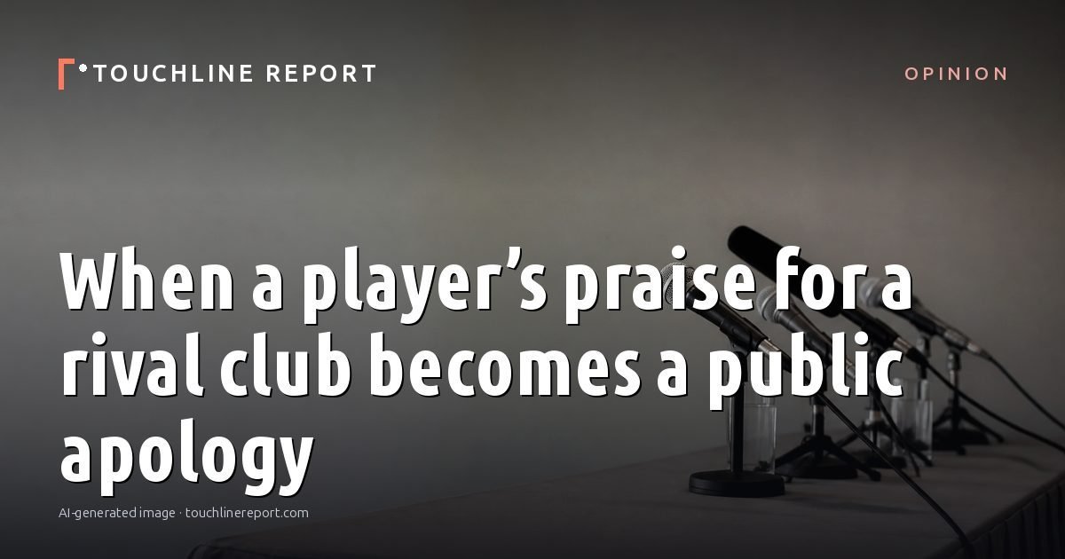 Illustration for the Opinion article “When a player’s praise for a rival club becomes a public apology”: an AI-generated editorial illustration showing an empty training ground at dawn with cones and markers laid out, with the headline set over it. Illustrative only, not a photograph of a real event.