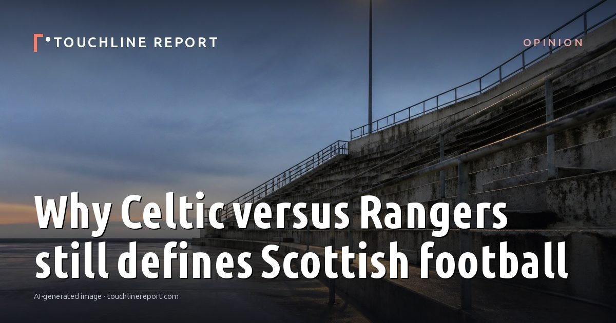 Illustration for the Opinion article “Why Celtic versus Rangers still defines Scottish football”: an AI-generated editorial illustration showing an empty training ground at dawn with cones and markers laid out, with the headline set over it. Illustrative only, not a photograph of a real event.