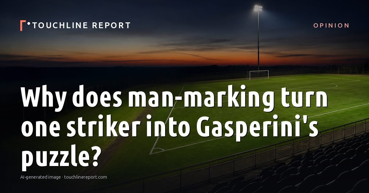 Illustration for the Opinion article “Why does man-marking turn one striker into Gasperini's puzzle?”: an AI-generated editorial illustration showing an empty training ground at dawn with cones and markers laid out, with the headline set over it. Illustrative only, not a photograph of a real event.