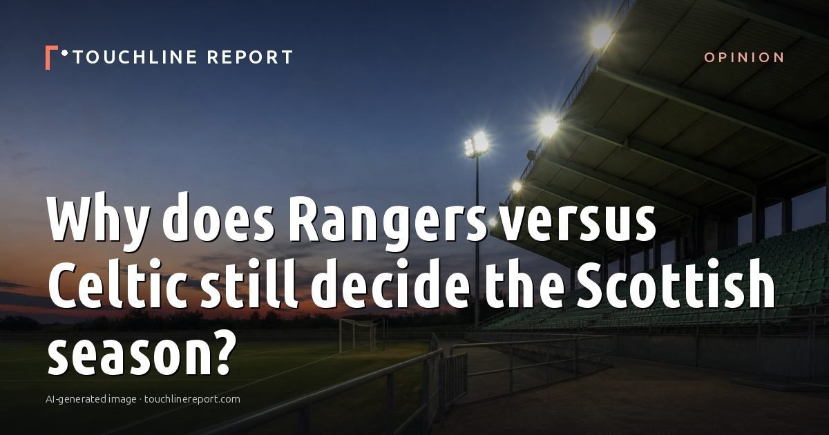 Illustration for the Opinion article “Why does Rangers versus Celtic still decide the Scottish season?”: an AI-generated editorial illustration showing an empty training ground at dawn with cones and markers laid out, with the headline set over it. Illustrative only, not a photograph of a real event.