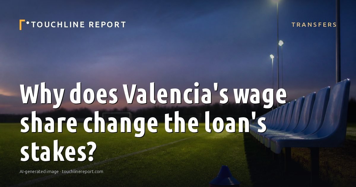 Illustration for the Transfers article “Why does Valencia's wage share change the loan's stakes?”: an AI-generated editorial illustration showing a scene illustrating the subject of the article, with the headline set over it. Illustrative only, not a photograph of a real event.