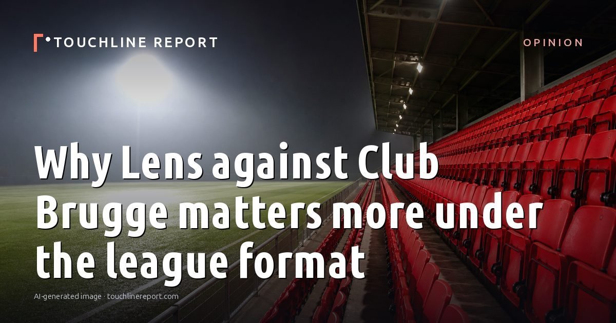 Illustration for the Opinion article “Why Lens against Club Brugge matters more under the league format”: an AI-generated editorial illustration showing an empty training ground at dawn with cones and markers laid out, with the headline set over it. Illustrative only, not a photograph of a real event.