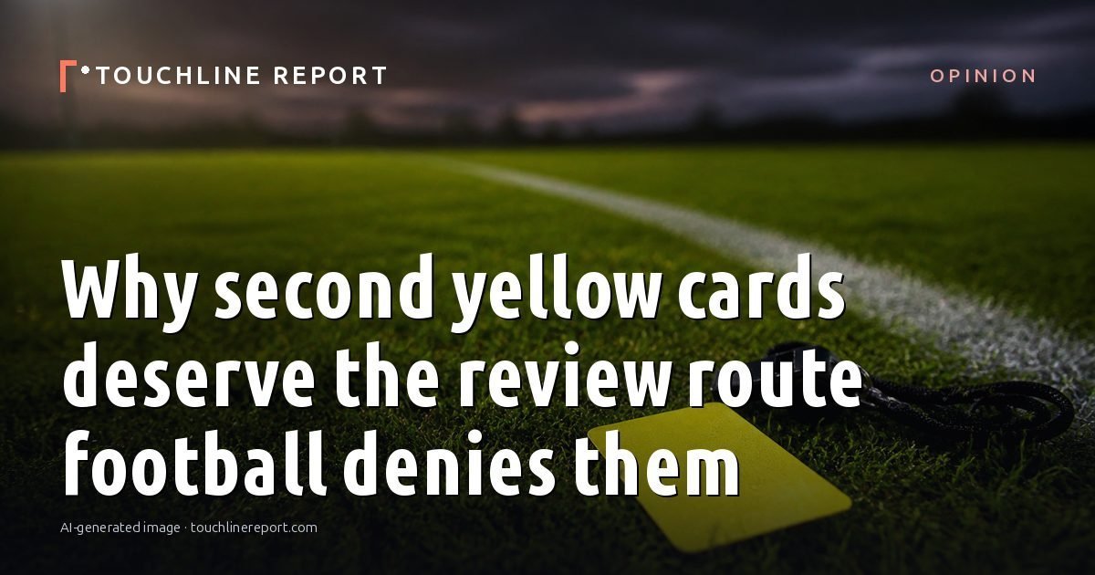 Illustration for the Opinion article “Why second yellow cards deserve the review route football denies them”: an AI-generated editorial illustration showing an empty training ground at dawn with cones and markers laid out, with the headline set over it. Illustrative only, not a photograph of a real event.