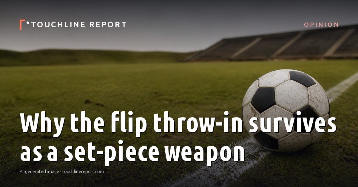 Illustration for the Opinion article “Why the flip throw-in survives as a set-piece weapon”: an AI-generated editorial illustration showing an empty training ground at dawn with cones and markers laid out, with the headline set over it. Illustrative only, not a photograph of a real event.