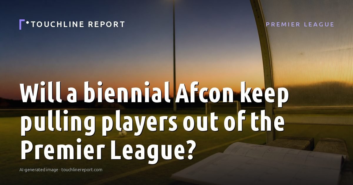 Illustration for the Premier League article “Will a biennial Afcon keep pulling players out of the Premier League?”: an AI-generated editorial illustration showing an empty training ground at dawn with cones and markers laid out, with the headline set over it. Illustrative only, not a photograph of a real event.
