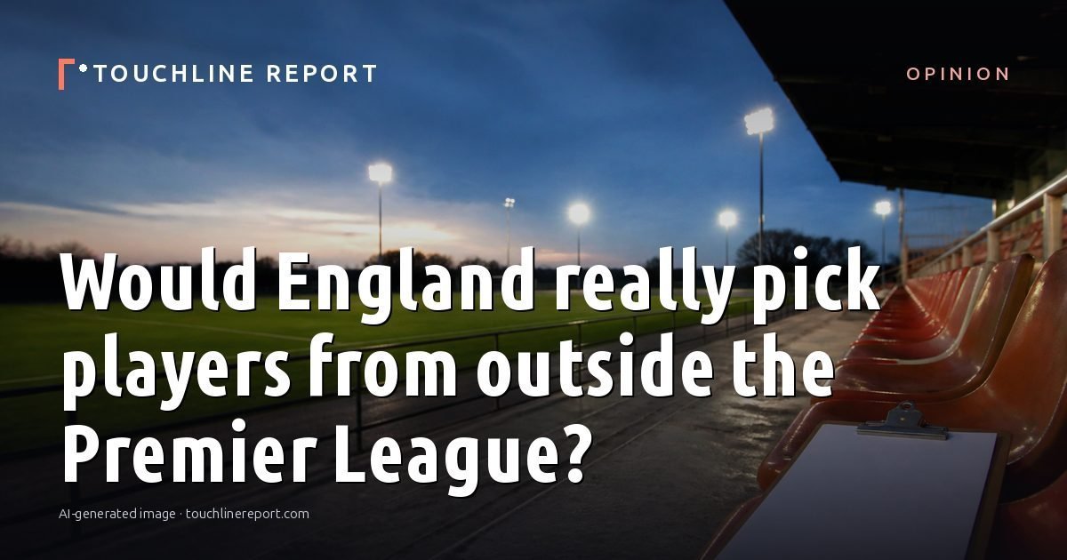 Illustration for the Opinion article “Would England really pick players from outside the Premier League?”: an AI-generated editorial illustration showing an empty training ground at dawn with cones and markers laid out, with the headline set over it. Illustrative only, not a photograph of a real event.